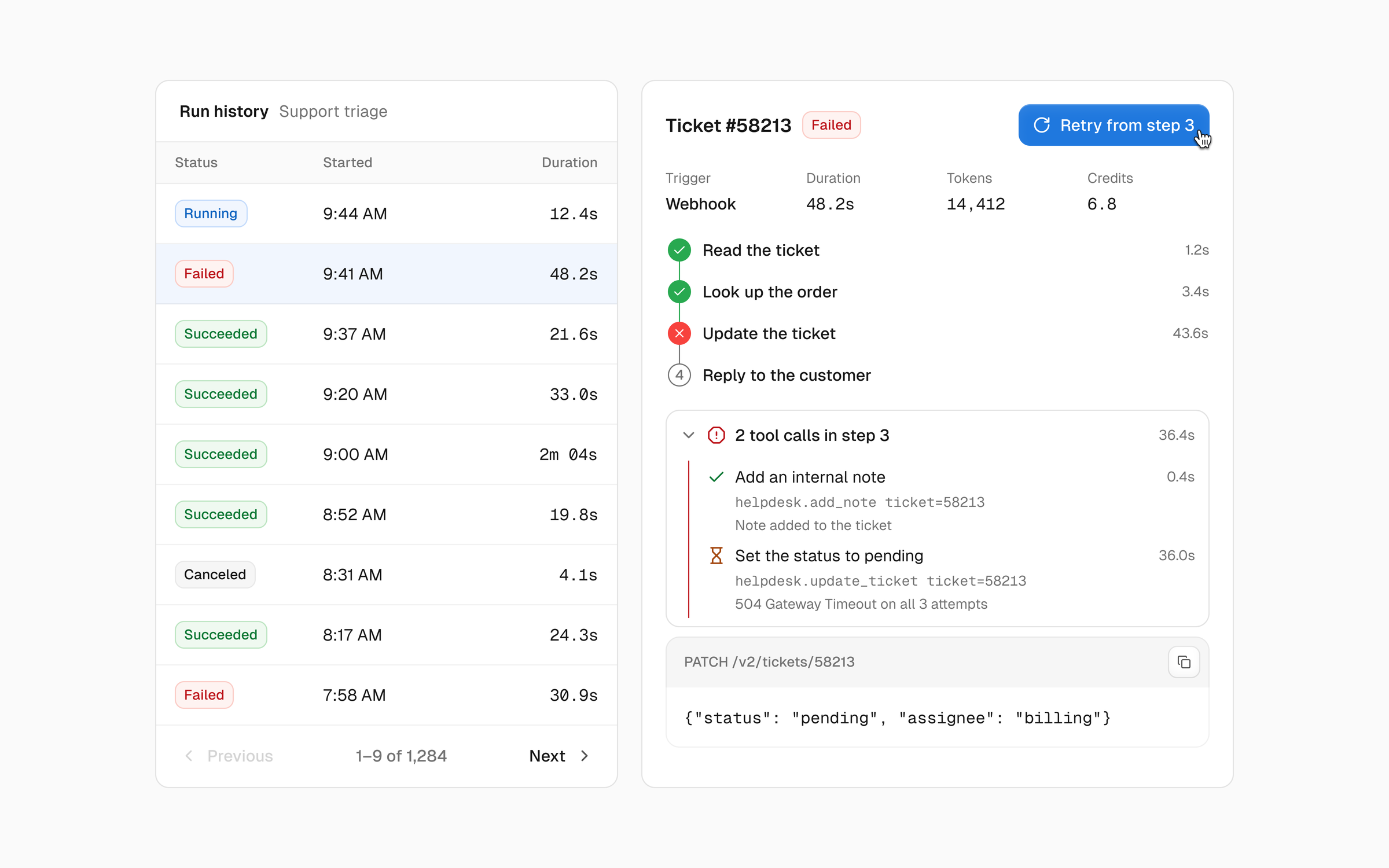 A support agent's run history with running, failed and succeeded runs, and the failed run opened step by step with its tool calls and the error.